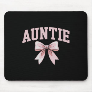 Auntie Coquette Bow Pink Mothers Day Aunt Mouse Pad