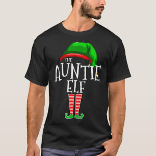 Auntie Elf Family Matching Group Christmas Aun T-Shirt