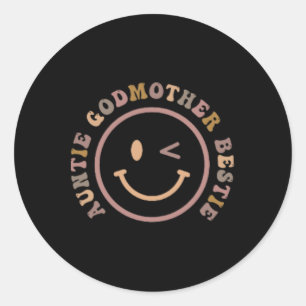 Auntie Godmother Bestie Funny Mothers Day 2 Side Classic Round Sticker