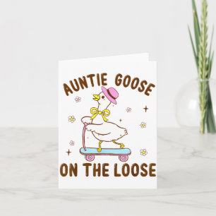 Auntie Goose On The Loose Funny Birthday Matching Card