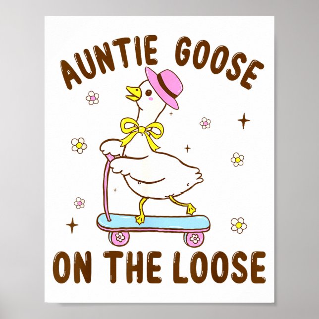 Auntie Goose On The Loose Funny Birthday Matching  Poster (Front)
