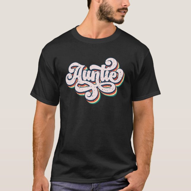 Auntie Graphic  Retro Groovy Family Matching Party T-Shirt (Front)