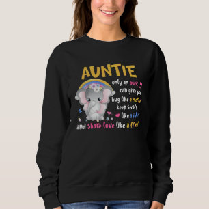 Auntie  Hug Like A Mother Keeps Secrets Like A Sis Sweatshirt