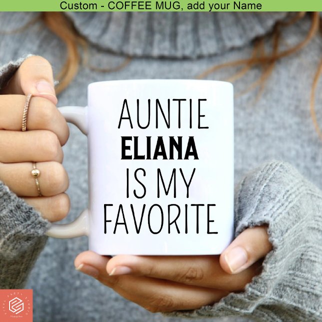 Auntie Is My Favourite Funny Baby Shower Thank You Coffee Mug (Auntie Is My Favorite Funny Baby Shower Thank You Coffee Mug)