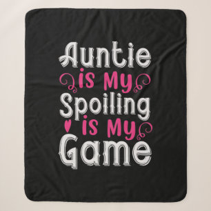 Auntie Is My Name Spoiling Is My Game-01.Png Sherpa Blanket