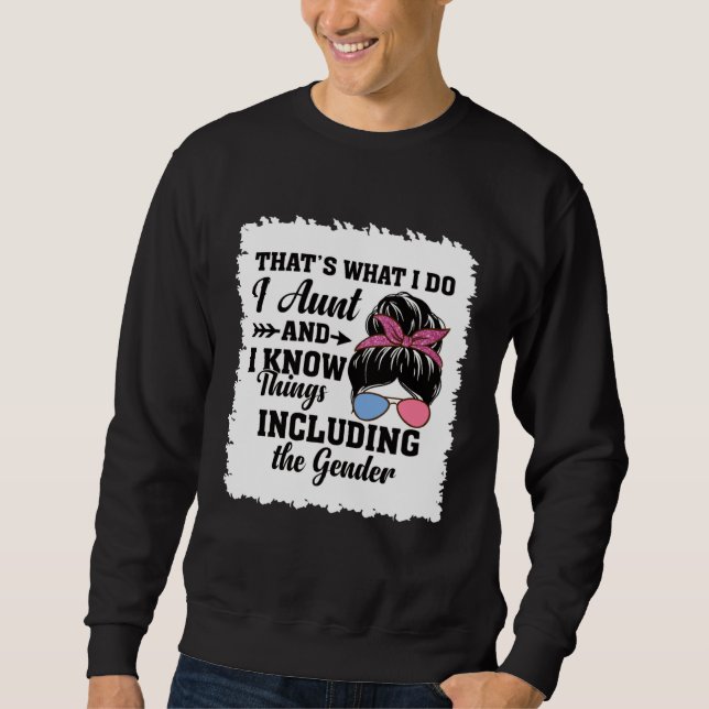 Auntie Keeper of the Gender Reveal Party Ideas Dis Sweatshirt (Front)