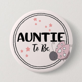 Auntie love to be 7.5 cm round badge