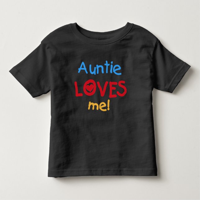 Auntie Loves Me Toddler T-Shirt (Front)