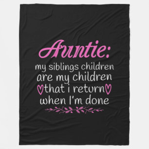 Auntie My Siblings Children Are My Children-01.Png Fleece Blanket