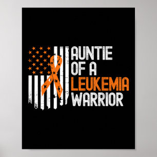 Auntie Of A Leukaemia Warrior Awareness Orange Usa Poster