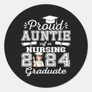 Auntie Of A Nursing Graduate 2024 Girl Family Matc Classic Round Sticker