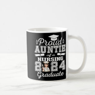 Auntie Of A Nursing Graduate 2024 Girl Family Matc Coffee Mug