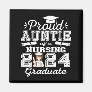 Auntie Of A Nursing Graduate 2024 Girl Family Matc Magnet