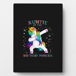 Auntie of Birthday Princess Dab Unicorn Aunt Rainb Plaque