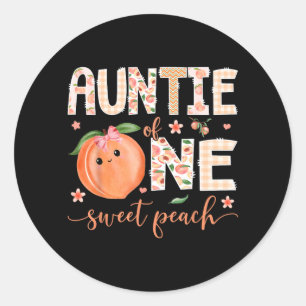 Auntie Of One Sweet Peach 1st Birthday Girl Party Classic Round Sticker