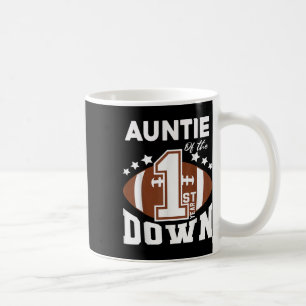 Auntie Of The 1st Year Down Football First Birthda Coffee Mug