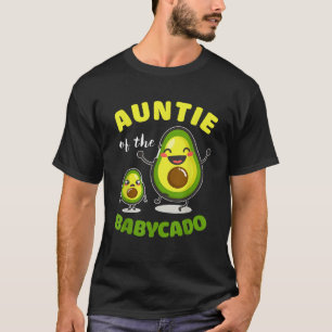 Auntie Of The Babycado Avocado Family Matching Gif T-Shirt