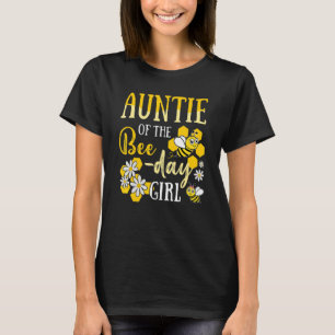 Auntie Of The Bee Day Girl Hive Party Matching Bir T-Shirt