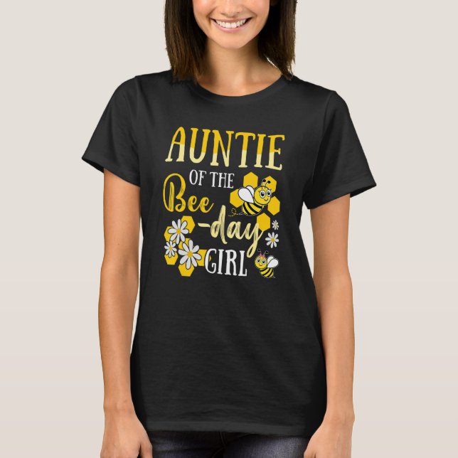 Auntie Of The Bee Day Girl Hive Party Matching Bir T-Shirt (Front)