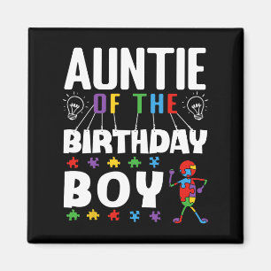 Auntie Of The Birthday Boy Autism Awareness Puzzle Magnet