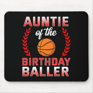 Auntie Of The Birthday Boy Bysketbyll Bday Celebra Mouse Pad