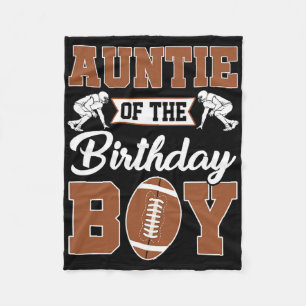 Auntie Of The Birthday Boy Football Party Family M Fleece Blanket