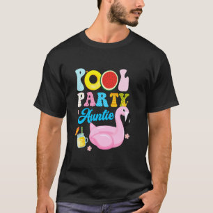Auntie Of The Birthday Boy Funny Summer Pool Party T-Shirt