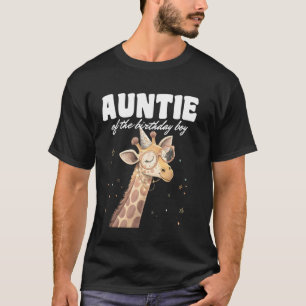 Auntie of The Birthday Boy Giraffe Cosy Wild Safar T-Shirt