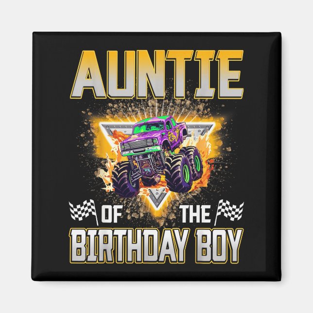 Auntie Of The Birthday Boy Monster Truck Birthday  Magnet (Front)