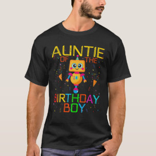 Auntie Of The Birthday Boy Robotics Theme Family R T-Shirt