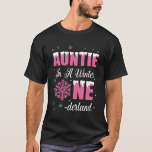 Auntie Of The Birthday Girl Winter Onederland 1st  T-Shirt