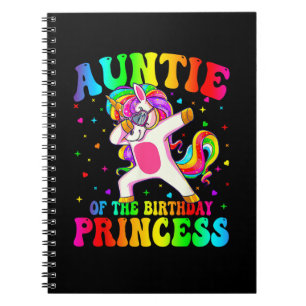 Auntie of the Birthday Princess Girl Dabbing Unico Notebook