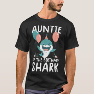 Auntie of the birthday shark shirt birthday family