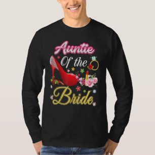 Auntie Of The Bride Happy Wedding Flower Pink Shoe T-Shirt
