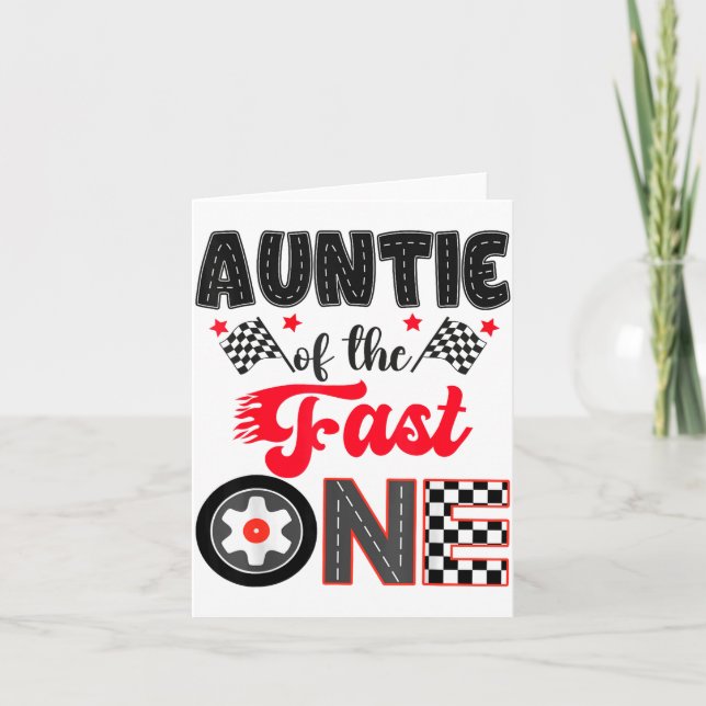 Auntie Of The Fast One Car Racing Dad 1st Birthday Card (Front)