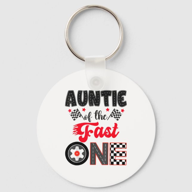 Auntie Of The Fast One Car Racing Dad 1st Birthday Key Ring (Front)