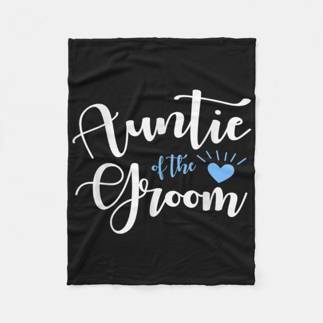 Auntie Of The Groom Groomsmen Party Gift  Fleece Blanket (Front)