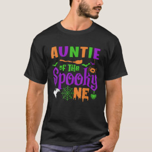 Auntie of the Spooky One Halloween 1st Birthday Ma T-Shirt