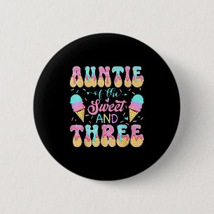 Auntie of the sweet three 3rd birthday girl ice 6 cm round badge