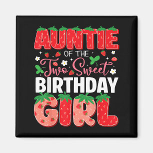 Auntie of The Two Sweet 2nd Birthday Girl Magnet