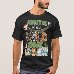 Auntie Of The Wild One 1St Birthday Family Safari T-Shirt