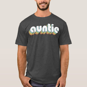 Auntie Retro Rainbow Typography Faded Style T-Shirt