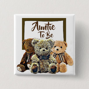 Auntie to be Teddy Bear Baby Shower 15 Cm Square Badge