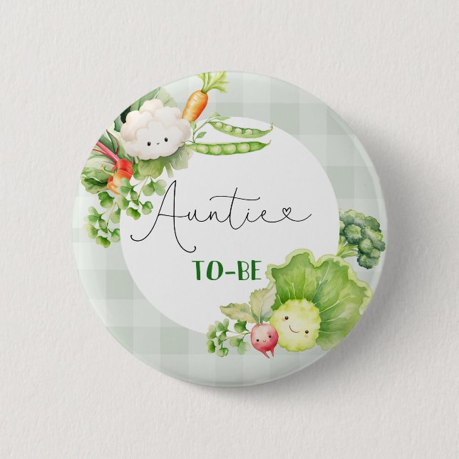 Auntie to be vegetables locally grown baby 6 cm round badge (Front)