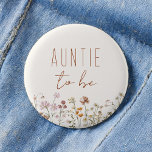 Auntie to Be Wildflower Baby Shower 6 Cm Round Badge<br><div class="desc">Celebrate the anticipation of becoming an aunt with our "Auntie to Be Wildflower Baby Shower Button." Adorned with a charming wildflower design, this button is a delightful accessory that radiates love and excitement. The vibrant colours and delicate blossoms symbolise the joy and beauty that a new niece or nephew brings...</div>