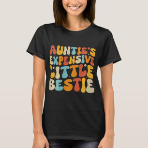 Auntie's Expensive Little Ie, Funny New Aunt Nephe T-Shirt