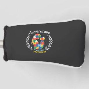 Auntie's Love Has No Spectrum Autism Awareness Golf Head Cover