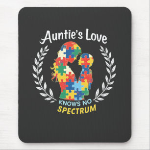 Auntie's Love Has No Spectrum Autism Awareness Mouse Pad