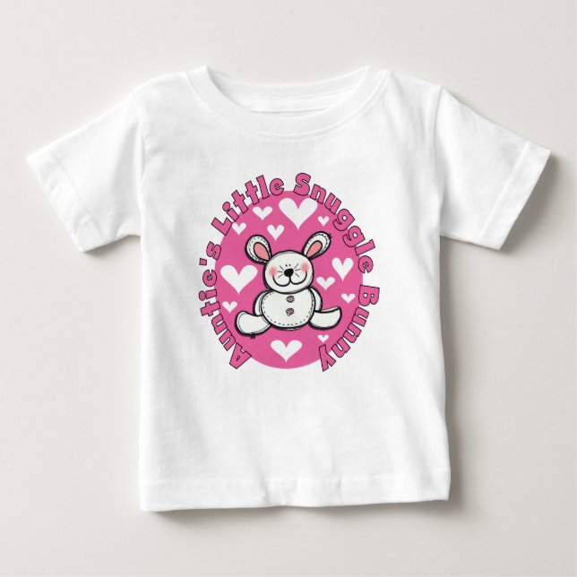 Auntie's Snuggle Bunny Baby T-Shirt (Front)