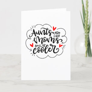 Aunts are Like Mum's, Only Cooler, 5x7 Thank You Card